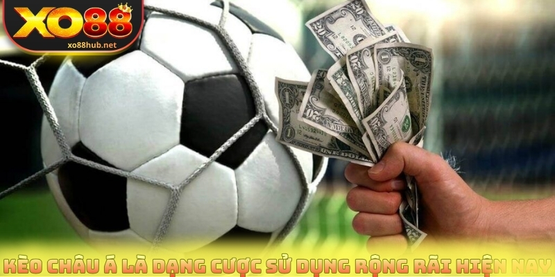 Kèo Châu Á - Phân Tích Kèo Bóng Đá Chuẩn Từ Chuyên Gia 2 Kèo châu Á là dạng cược được sử dụng rộng rãi hiện nay